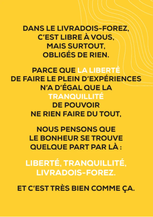 Manifeste touristique du Livradois-Forez – liberté et tranquillité.